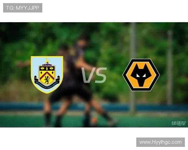 英超分析，伯恩利 vs 狼队